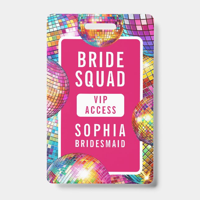 Bride Squad VIP Disco Ball Photo Bachelorette Badge (Front)