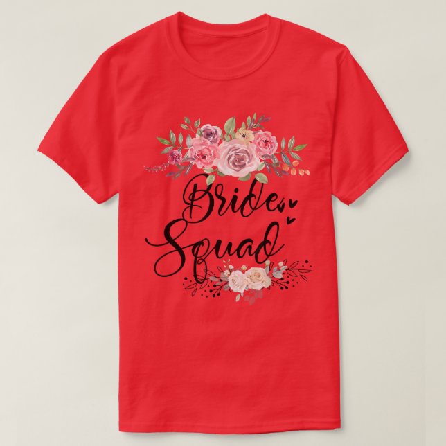 Bride Squad Wedding Bachelorette Party  T-Shirt (Design Front)