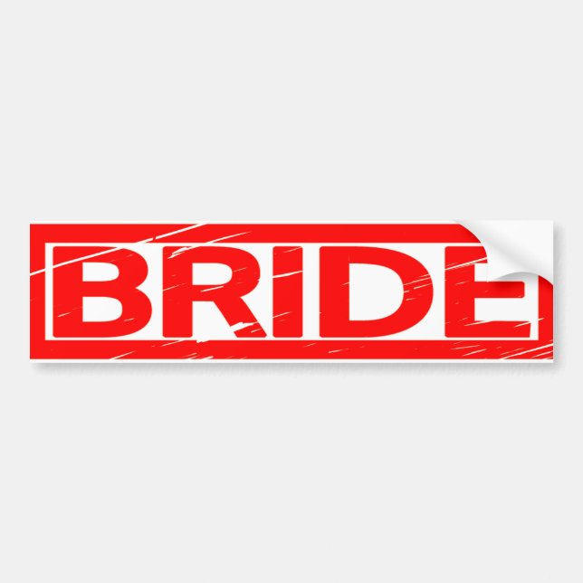 Bride Stamp Bumper Sticker (Front)