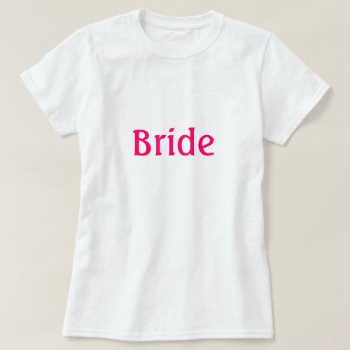 Bride T_Shirt