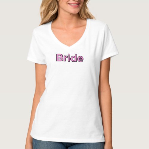 Bride t_shirt _ pink lettering