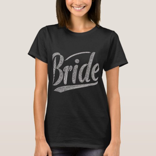 Bride t_shirt with sparkly rhinestone letters 