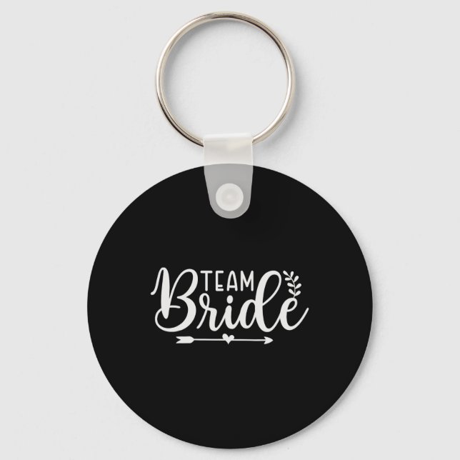 Bride Team Bachelorette Party Bridesmaid Crew Brid Keychain (Front)