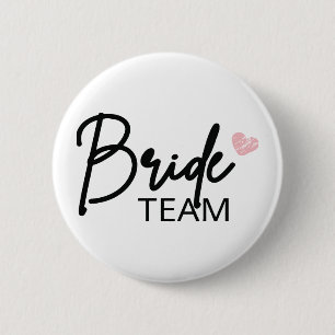 Bride Team, Bridesmaid Party gift, Bachelortte Button