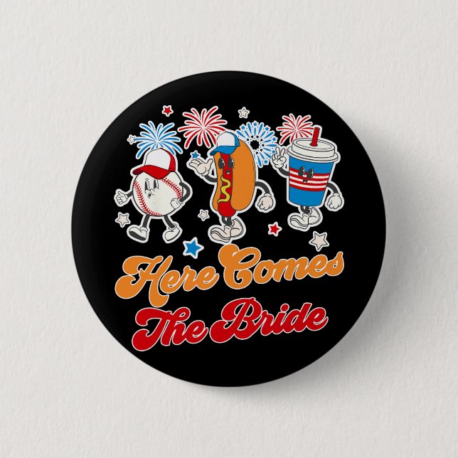 Bride To Be Baseball Bachelorette Party Here Comes Button (Front)