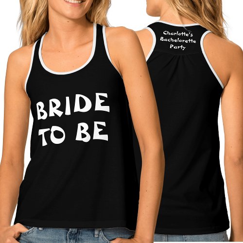 Bride To Be  Black And White Bachelorette Name Tank Top