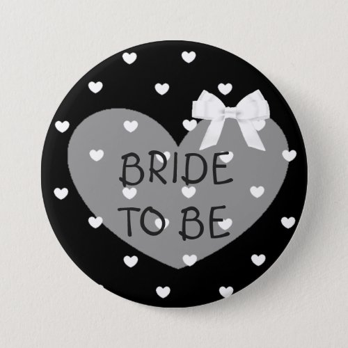 Bride to Be Black Hearts White Bow Button