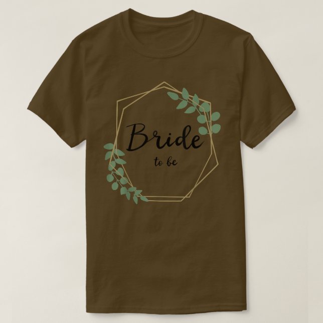 Bride To Be, Bridal Shower, Bachelorette Party, Br T-Shirt (Design Front)