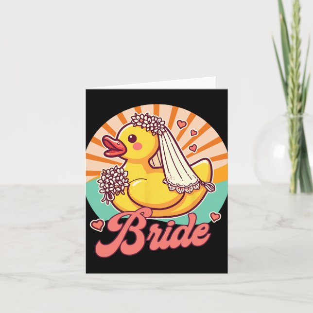 Bride To Be Bridal Wedding Bachelorette Rubber Duc Card (Front)