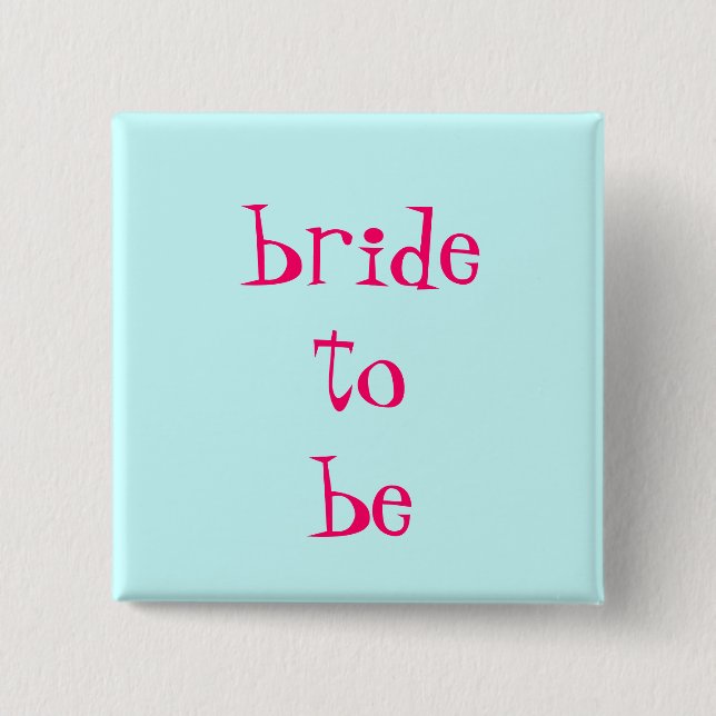 bride-to-be button (Front)