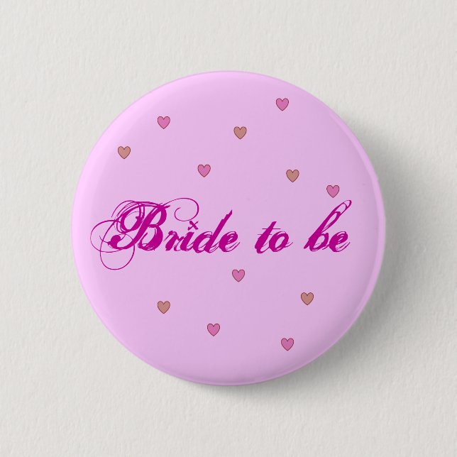 Bride to Be Button (Front)