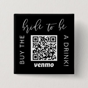 Bride To Be Buy A Drink With QR Code Venmo Black Button