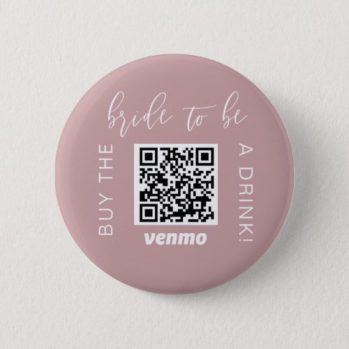 Bride To Be  Buy A Drink With QR Code Venmo Pink Button