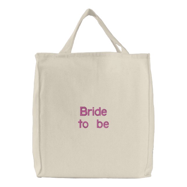 Bride to be embroidered tote bag (Front)