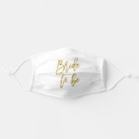 Bride To Be Face Mask Faux Gold