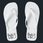Bride to Be Flip Flops<br><div class="desc">Need sandals/flip-flops for your pedicure before the wedding or don't want to wear your heels quite yet on the wedding day? This are perfect to wear for several occasions!</div>
