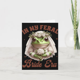 Bride To Be Frog Bridal Bachelorette In My Feral B Card