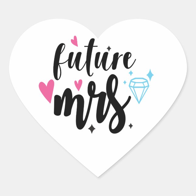 Bride To Be Future Mirs Wedding Engagmement Bridal Heart Sticker (Front)