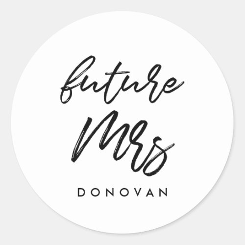 Bride to be Future Mrs Classic Round Sticker