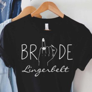Bride To Be Gift Bachelorette Party Ring Finger  T-Shirt