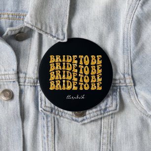 Bride to Be Gold Glitter Text with Name, Black Button