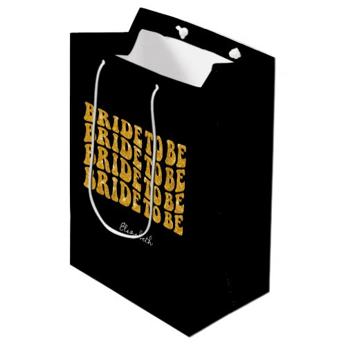 Bride to Be Gold Glitter Text with Name Black Medium Gift Bag