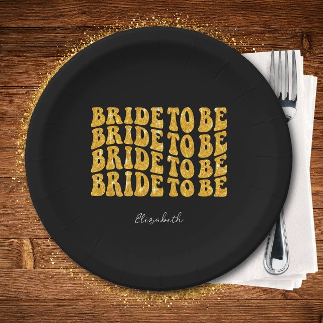 Bride to Be Gold Glitter Text with Name, Black Paper Plates (Creator Uploaded)