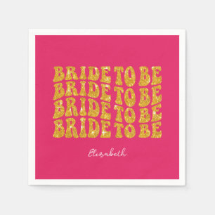 Bride to Be Gold Glitter Text with Name, Pink Napkins