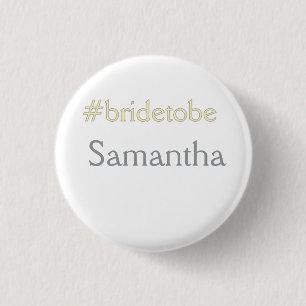 bride to be hashtag bachelorette party bridal show button