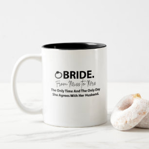 Bride To Be Modern Typography Bride Two-Tone Coffee Mug