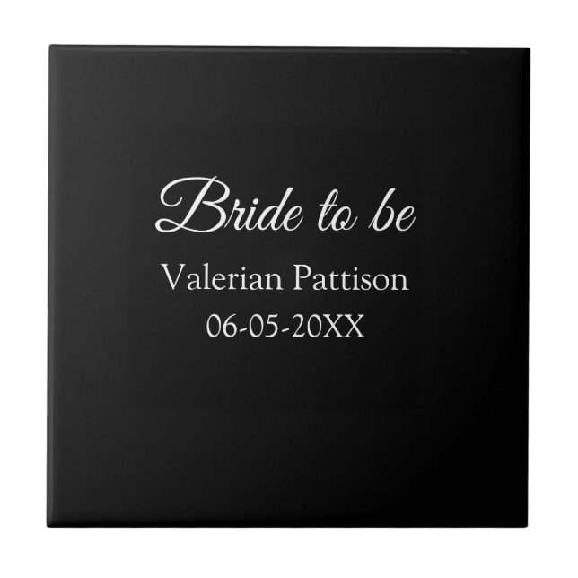 Bride to be name date black white bridal shower we ceramic tile (Front)