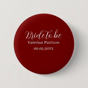 Bride to be name date mauve white bridal shower we button