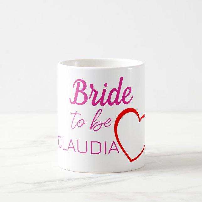 Bride to be Name red heart Coffee Mug (Center)