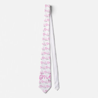 Bride To Be (Pink Script) Tie