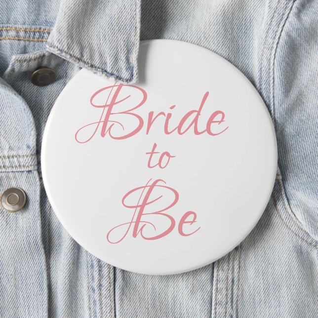 Bride to Be Pink Script Wedding Elegant Simple Button (In Situ)
