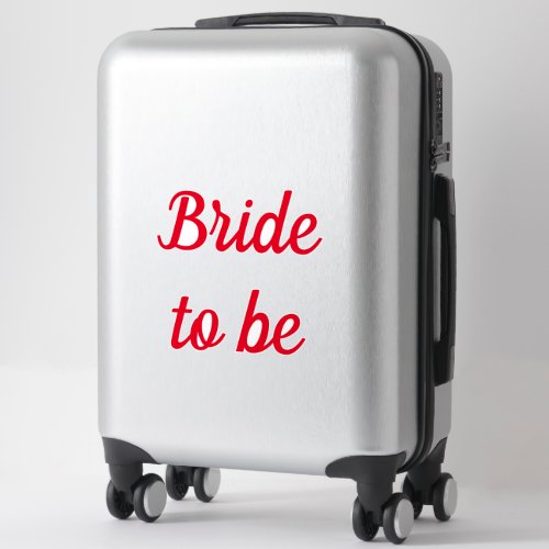 Bride To Be Red Bold Custom Text Name Wedding Sticker