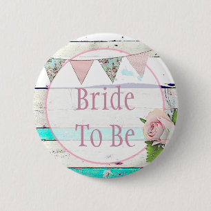 Bride to be Shabby Vintage Rustic Wedding Button
