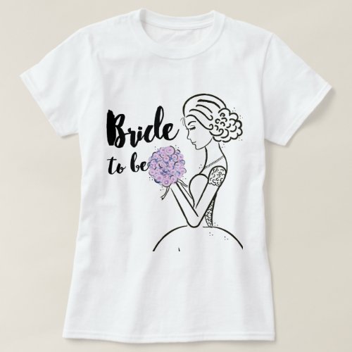 Bride to be T_Shirt