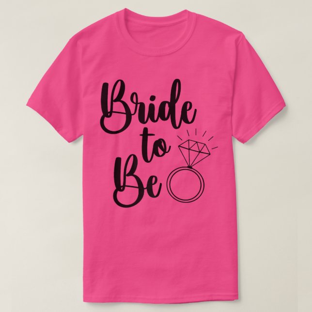 Bride To Be Wedding Ring Future Mrs  T-Shirt (Design Front)