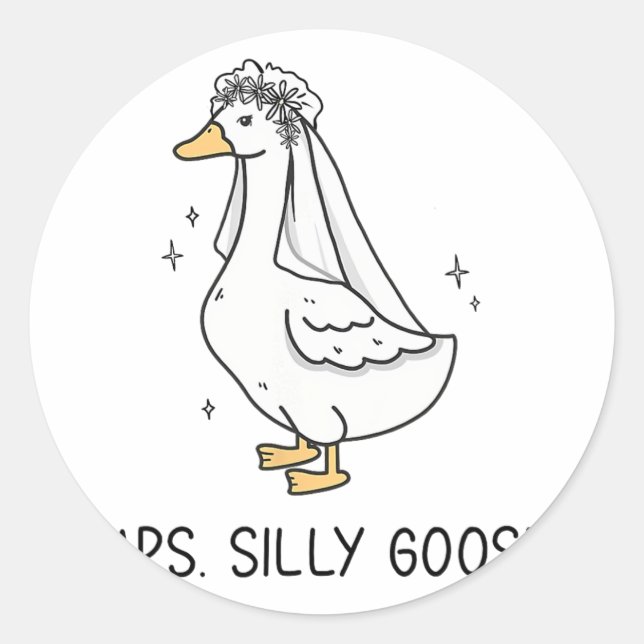 Bride To Be Wedding Silly Bride Goose Gettin' Loos Classic Round Sticker (Front)