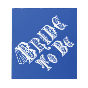 Bride To Be With Veil, Fancy White Type Notepad