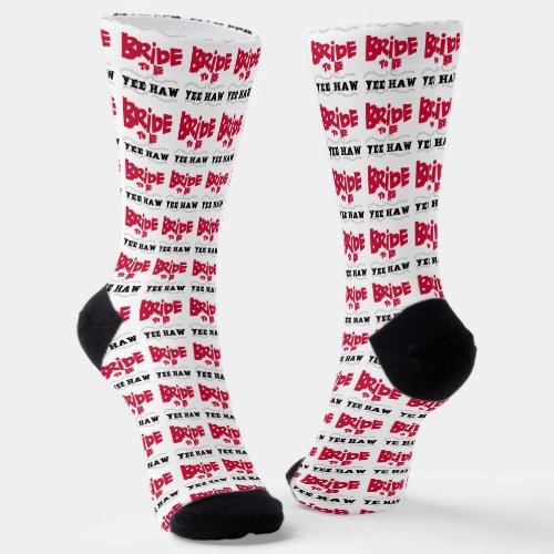 Bride To Be Yee Haw Bachelorette Party Socks