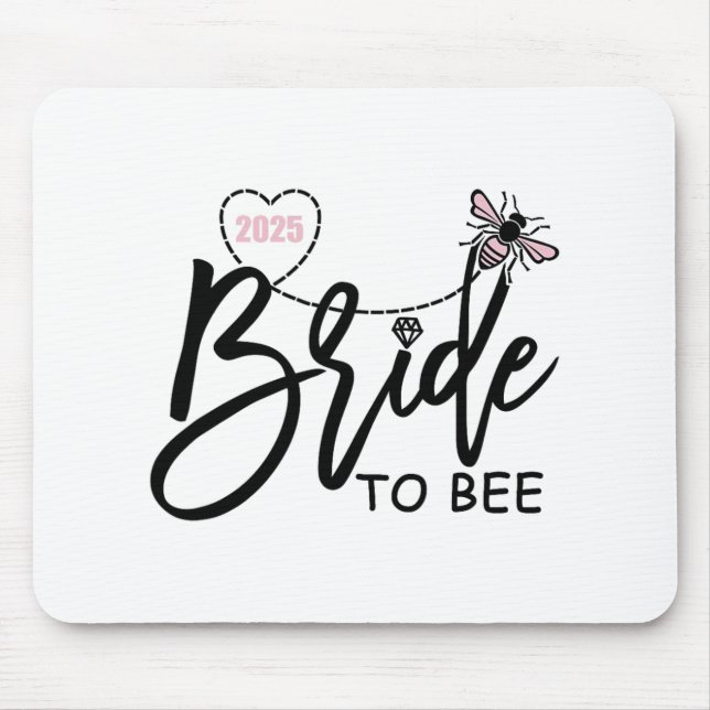 Bride To Bee 2025 Bachelorette Party Engaged Engag Mouse Pad (Front)