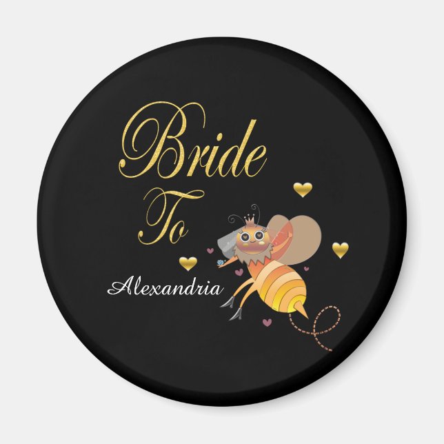 Bride To Bee Bridal Personalize Magnet (Front)