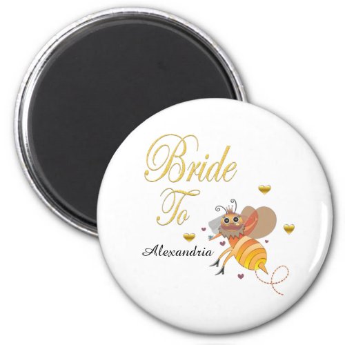 Bride To Bee Bridal Personalize Magnet