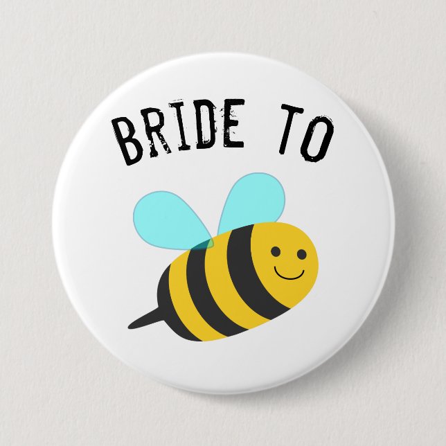 Bride to Bee Button (Front)