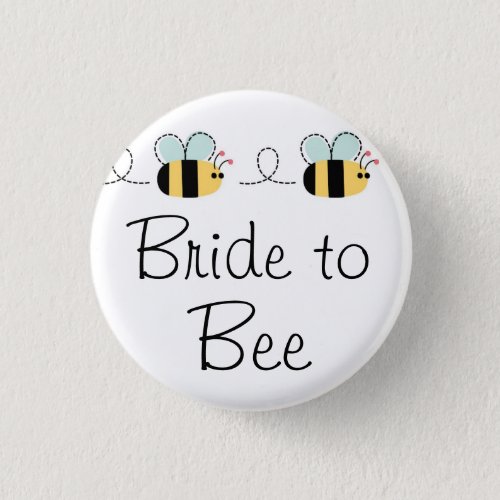 Bride to bee cute bridal button