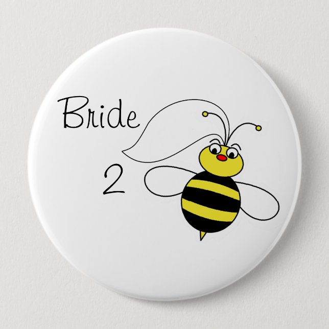 Bride to Bee Pinback Button (Front)