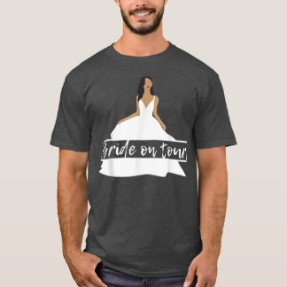 Bride Tour Marriage Bachelorette Party T-Shirt