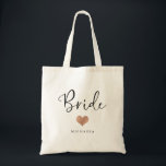 Bride | Trendy Script and Heart Tote Bag<br><div class="desc">This beautiful,  stylish tote for the bride features trendy handwritten script in black,  with a little faux rose gold look heart and a spot for her name.</div>
